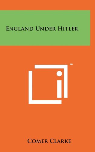 Imagen de archivo de England Under Hitler a la venta por THE SAINT BOOKSTORE