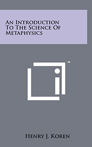 9781258017859: An Introduction to the Science of Metaphysics