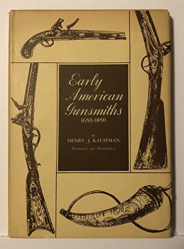 9781258021733: Early American Gunsmiths, 1650-1850