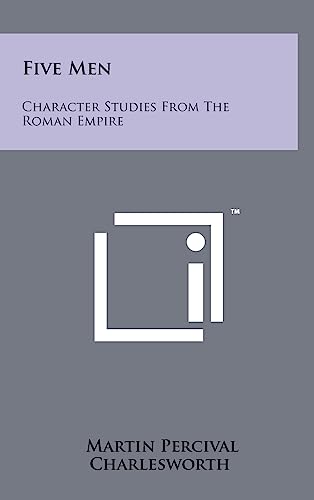 9781258023997: Five Men: Character Studies From The Roman Empire