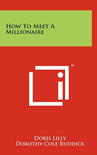 Stock image for How to Meet a Millionaire for sale by Lucky's Textbooks