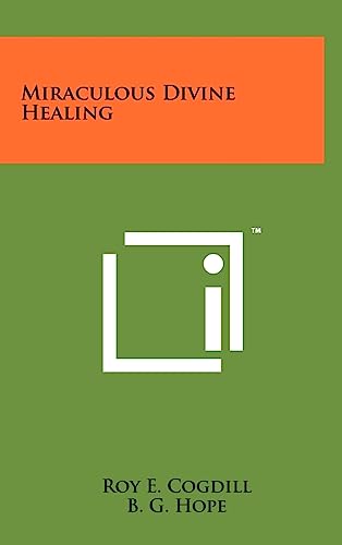 Stock image for Miraculous Divine Healing for sale by Lucky's Textbooks