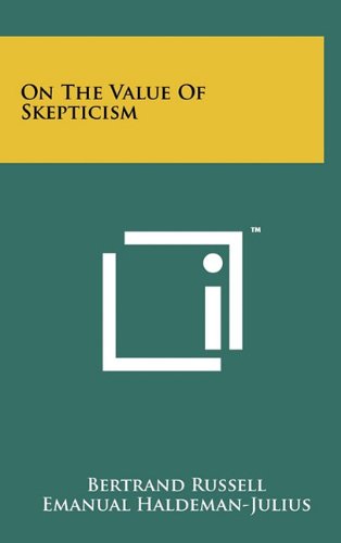 9781258032241: On The Value Of Skepticism