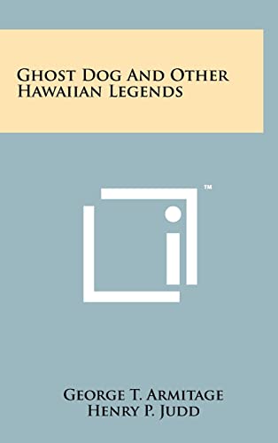 Stock image for Ghost Dog and Other Hawaiian Legends for sale by Lucky's Textbooks