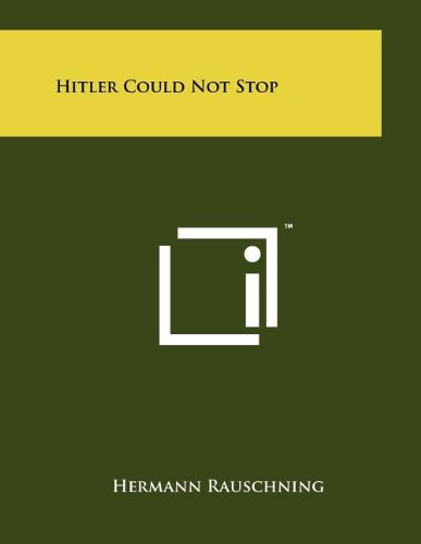 Hitler Could Not Stop (9781258032982) by Rauschning, Hermann