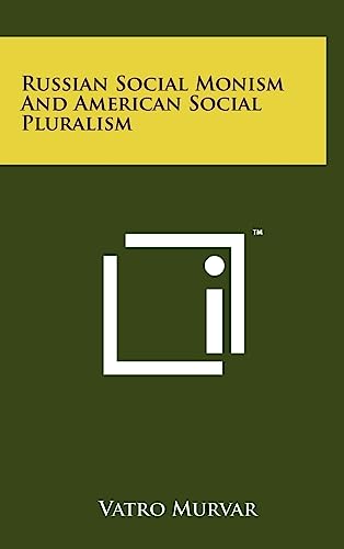 9781258037062: Russian Social Monism and American Social Pluralism