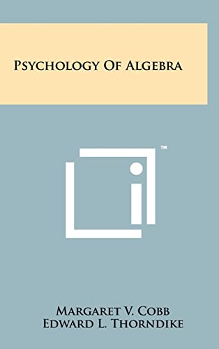 9781258046194: Psychology of Algebra