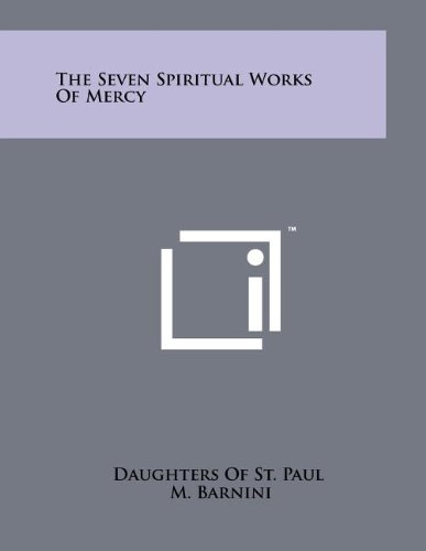 The Seven Spiritual Works of Mercy (9781258051259) by Daughters Of St Paul