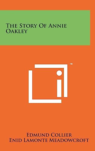 Beispielbild fr The Story of Annie Oakley zum Verkauf von Lucky's Textbooks