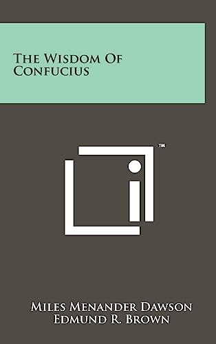 9781258053369: The Wisdom of Confucius