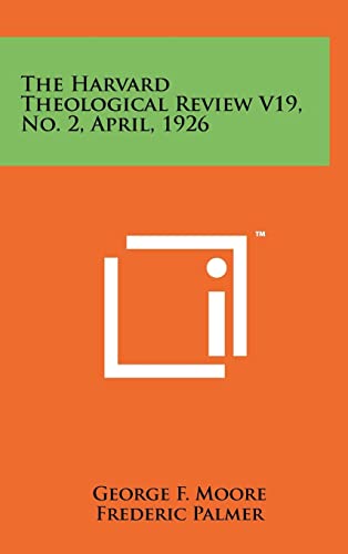 Imagen de archivo de The Harvard Theological Review V19, No. 2, April, 1926 a la venta por THE SAINT BOOKSTORE