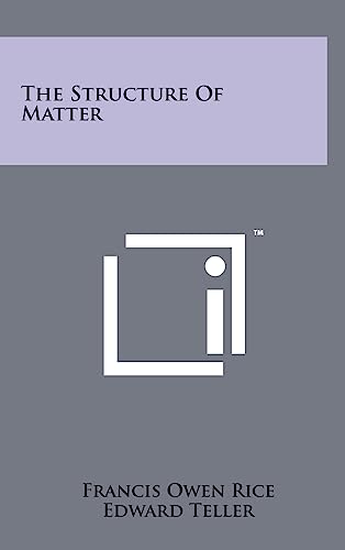 9781258055455: The Structure Of Matter