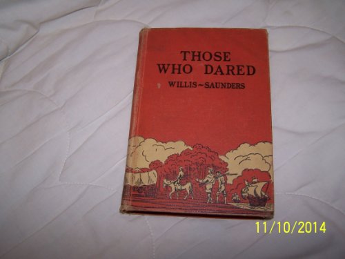 9781258057015: Those Who Dared: Stories Of Early Days In Our Country