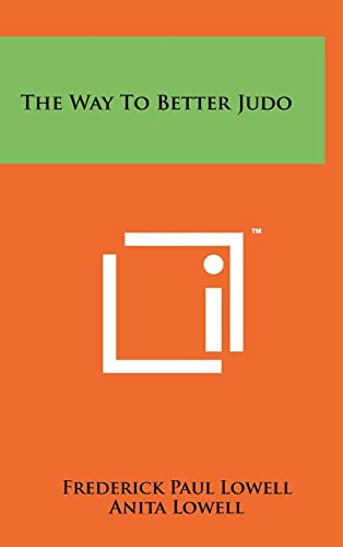 Stock image for The Way to Better Judo for sale by Lucky's Textbooks