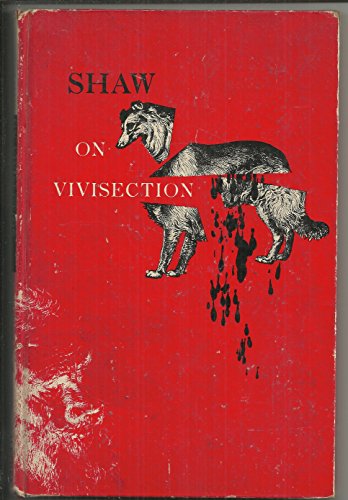 Shaw on Vivisection (9781258068714) by Shaw, George Bernard