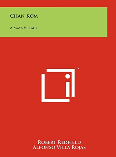 Stock image for Chan Kom: A Maya Village for sale by Lucky's Textbooks