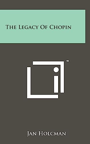 9781258077037: The Legacy of Chopin