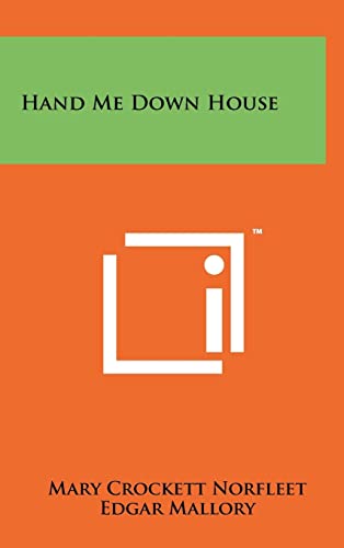Stock image for Hand Me Down House for sale by Bayside Books