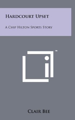 9781258080112: Hardcourt Upset: A Chip Hilton Sports Story
