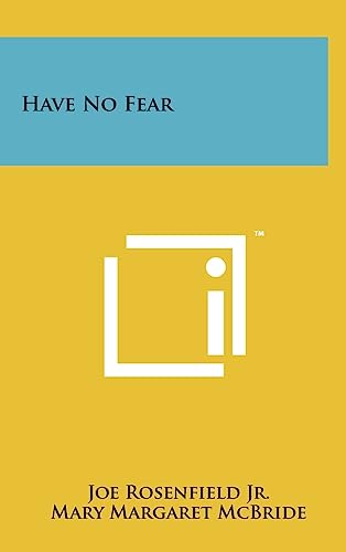 9781258080709: Have No Fear