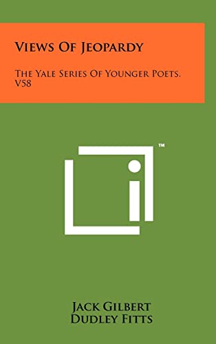 9781258081089: Views of Jeopardy: The Yale Series of Younger Poets, V58