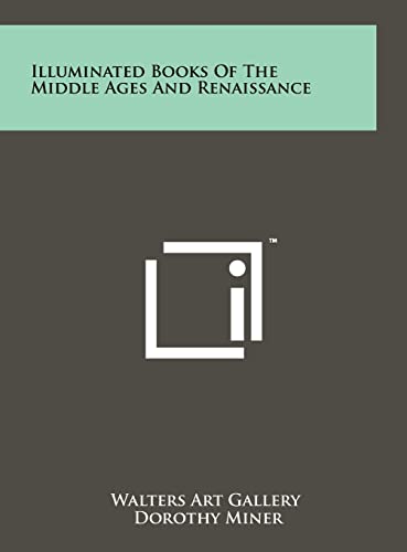 Beispielbild fr Illuminated Books of the Middle Ages and Renaissance zum Verkauf von Buchpark