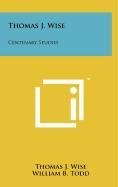 9781258087333: Thomas J. Wise: Centenary Studies