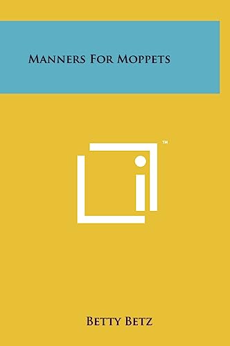 9781258091545: Manners For Moppets