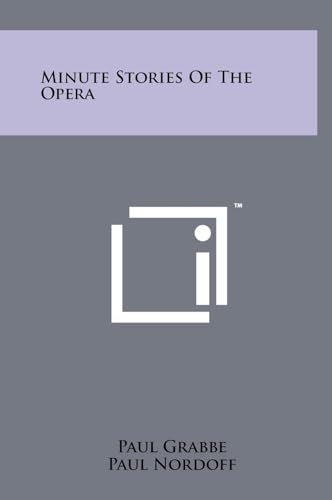 Stock image for Minute Stories of the Opera for sale by West Coast Bookseller