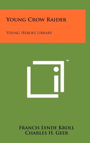 9781258099060: Young Crow Raider: Young Heroes Library