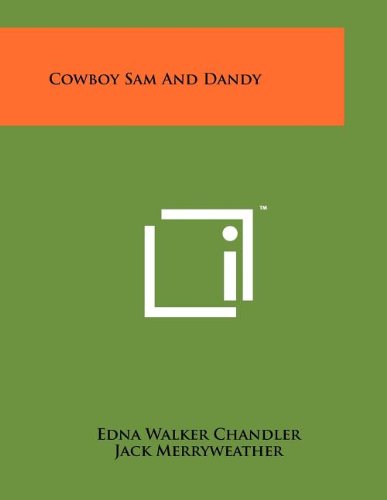 9781258100704: Cowboy Sam And Dandy