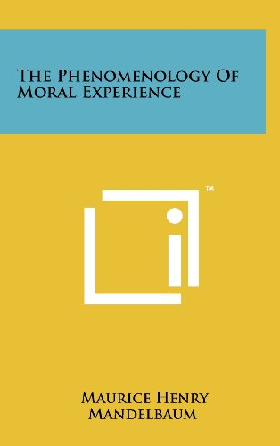 9781258102692: The Phenomenology of Moral Experience