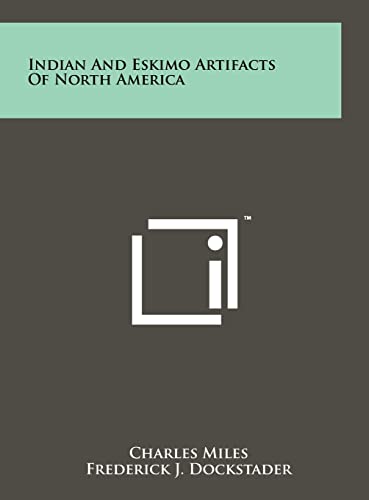 9781258104078: Indian And Eskimo Artifacts Of North America
