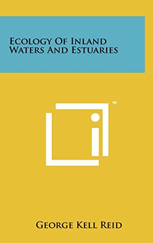 Stock image for Ecology Of Inland Waters And Estuaries for sale by Lucky's Textbooks