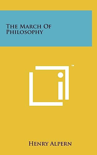 Stock image for The March of Philosophy for sale by Lucky's Textbooks