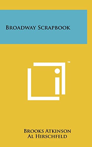 Stock image for Broadway Scrapbook for sale by THE SAINT BOOKSTORE