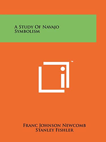 9781258110888: A Study Of Navajo Symbolism
