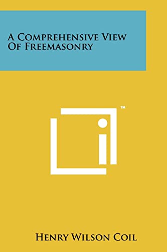 Stock image for A Comprehensive View Of Freemasonry for sale by California Books