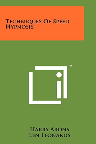 9781258122690: Techniques Of Speed Hypnosis