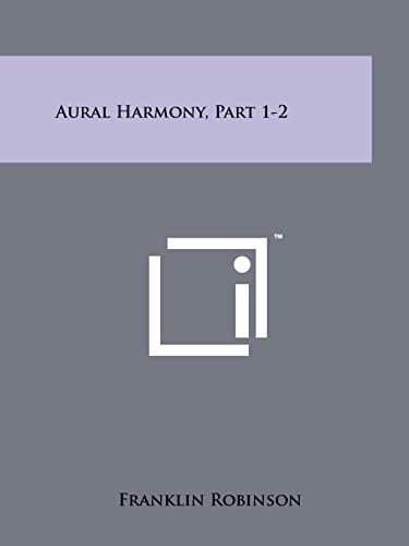 Aural Harmony, Part 1-2 (9781258126568) by Robinson, Franklin