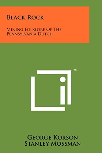 9781258126612: Black Rock: Mining Folklore of the Pennsylvania Dutch