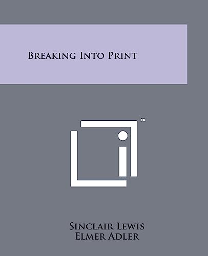 Breaking Into Print (9781258130299) by Lewis, Sinclair