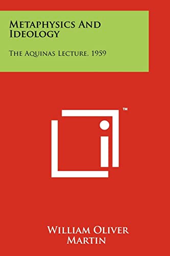 9781258133214: Metaphysics And Ideology: The Aquinas Lecture, 1959