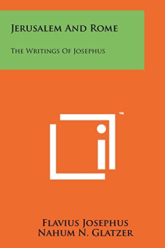 Imagen de archivo de Jerusalem And Rome: The Writings Of Josephus a la venta por ThriftBooks-Dallas