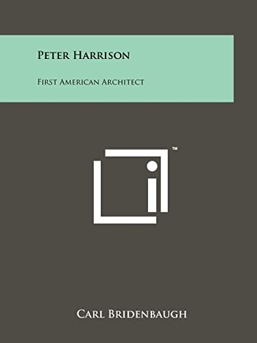 9781258139377: Peter Harrison: First American Architect