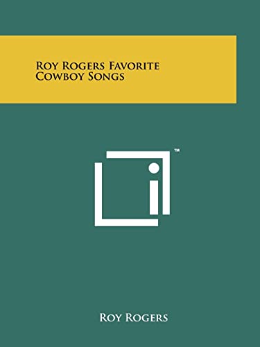 Roy Rogers Favorite Cowboy Songs (9781258141745) by Rogers, Roy