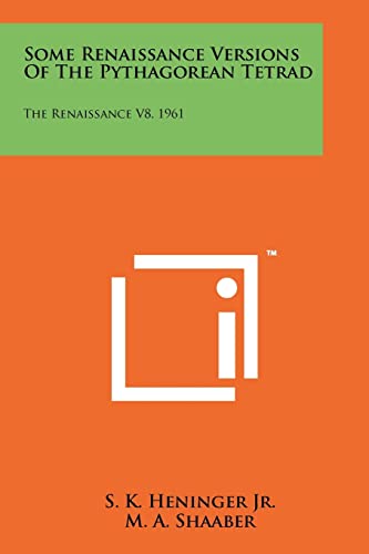 Beispielbild fr Some Renaissance Versions of the Pythagorean Tetrad: The Renaissance V8, 1961 zum Verkauf von THE SAINT BOOKSTORE