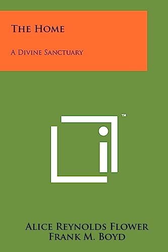 Stock image for The Home: A Divine Sanctuary for sale by Lucky's Textbooks