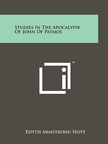 9781258148591: Studies In The Apocalypse Of John Of Patmos