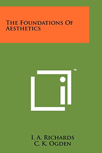 Beispielbild fr The Foundations Of Aesthetics zum Verkauf von GF Books, Inc.